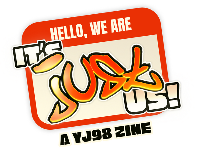It's Just Us!: A YJ98 Zine
